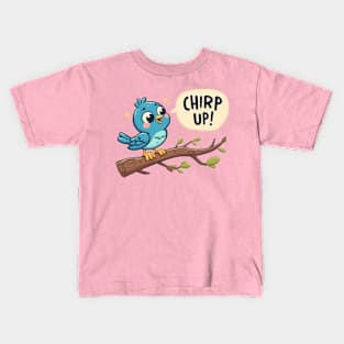 Chirp Up! Kids T-Shirt